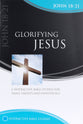 Glorifying Jesus (John 18-21) (Interactive Bible Study Series)