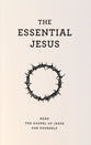 Essential Jesus (2nd Edition): The Gospel of Luke With Two Ways to Live