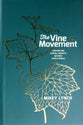 The Vine Movement: Supporting Gospel Growth Beyond Your Church