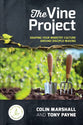 The Vine Project (2nd Edition): Shaping Your Ministry Around Disciple-Making
