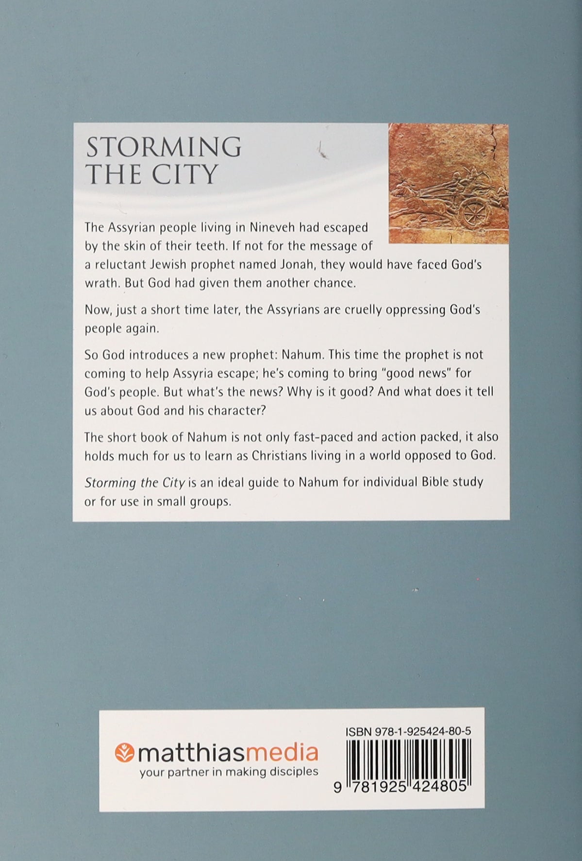 Storming the City : 4 Interactive Bible Studies For Small Groups and Individuals (Nahum) (Interactive Bible Study Series)