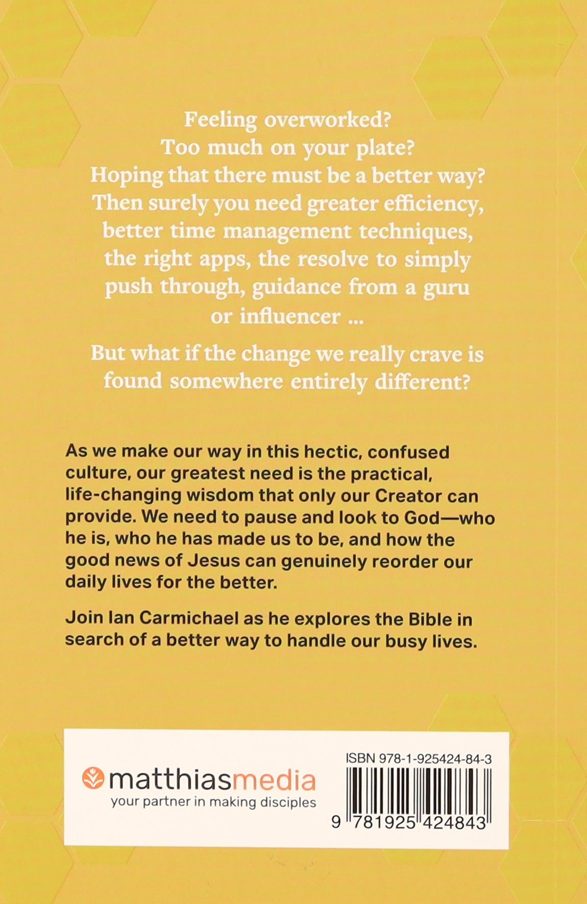 Busy: Tackling the Problem of An Overloaded Christian Life