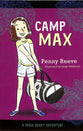 Camp Max (Tania Abbey Adventure Series)
