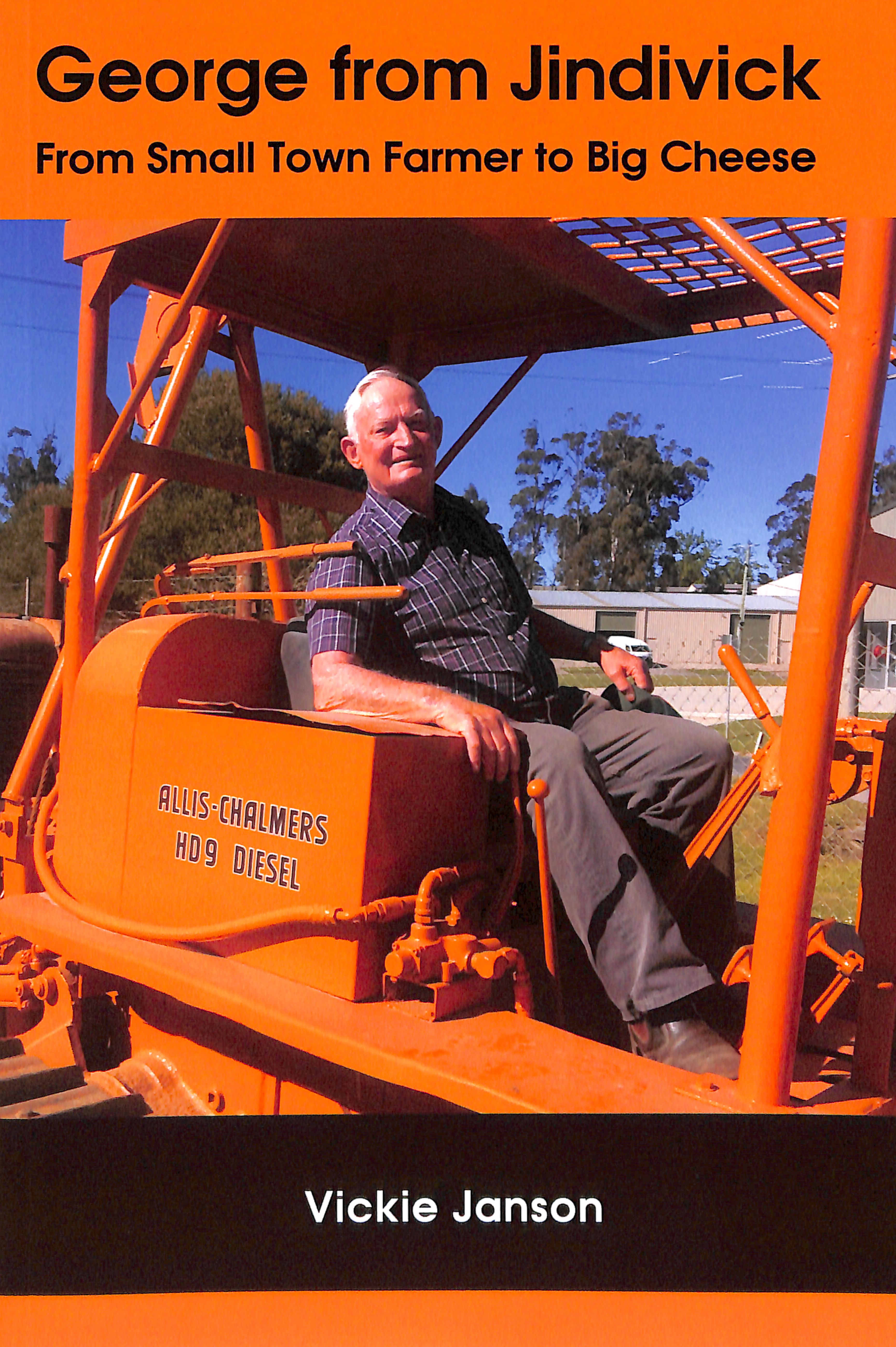 George From Jindivick: From Small Town Farmer to Big Cheese