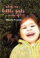 What Are Little Girls Made Of?