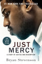 Just Mercy: A Story of Justice and Redemption (Film Tie-In Edition)