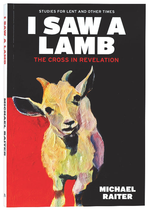 2021 Lenten Study: I Saw a Lamb - the Cross in Revelation