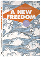 A New Freedom: How God's Word Equips You For Life