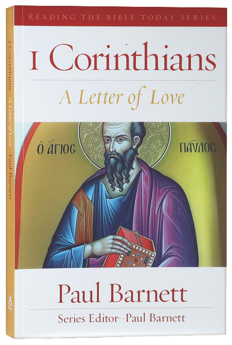 1 Corinthians - a Letter of Love (Reading The Bible Today Series)