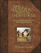 While Shepherds Watch Their Flocks