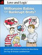 Millionaire Babies Or Bankrupt Brats?