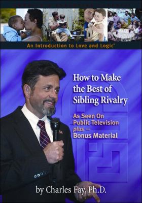 How to Make the Best of Sibling Rivalry