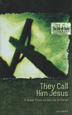 They Call Him Jesus (Student Book) (Inquest Series)