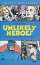 Unlikely Heroes (Student Book) (Inquest Series)