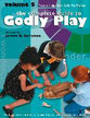 Complete Guide to Godly Play, the - Volume 5 - Practical Help From the Godly Play Community (#05 in The Complete Guide To Godly Play Series)