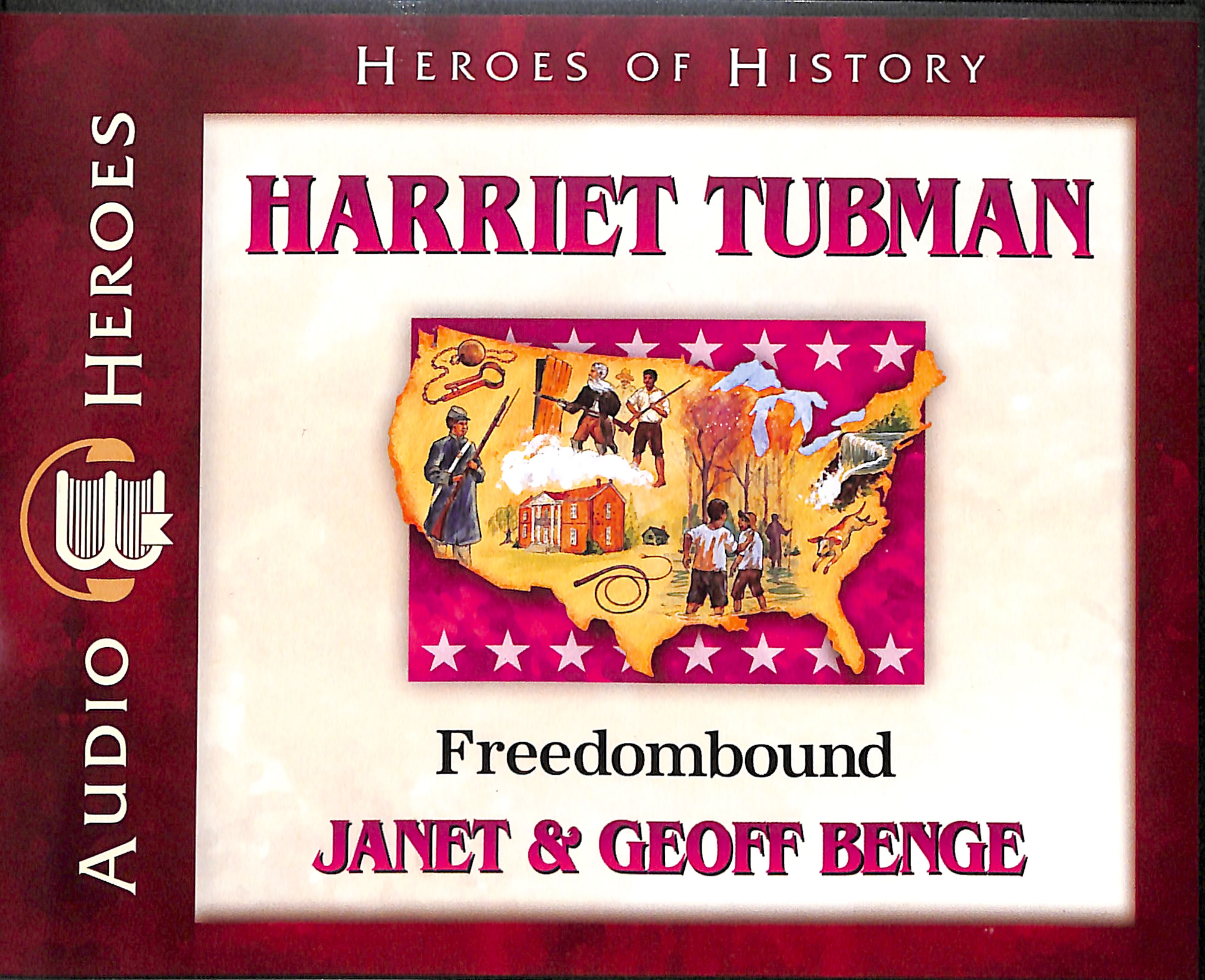 Harriet Tubman - Freedom Bound (Unabridged, 4 CDS) (Heroes Of History Series)