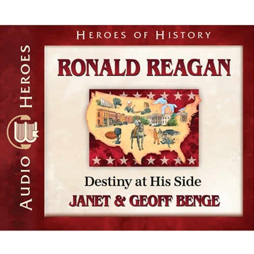 Ronald Reagan - Destiny At His Side (Unabridged, 5 CDS) (Heroes Of History Series)