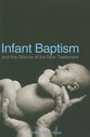 Infant Baptism & the Silence of the New Testament