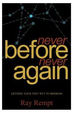 Never Before Never Again