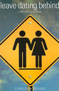 Leave Dating Behind