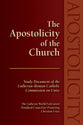 The Apostolicity of the Church: Study Document of the Lutheran-Roman Catholic Commission on Unity