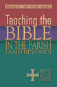 Teaching the Bible in the Parish: The 2010 Hein-Fry Lectures (And Beyond)