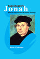 Bugenhagen's Jonah: Biblical Interpretation as Public Theology