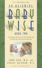 On Becoming Baby Wise 2 (2012 Rev And Ed)
