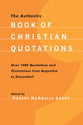 The Authentic Book of Christian Quotations