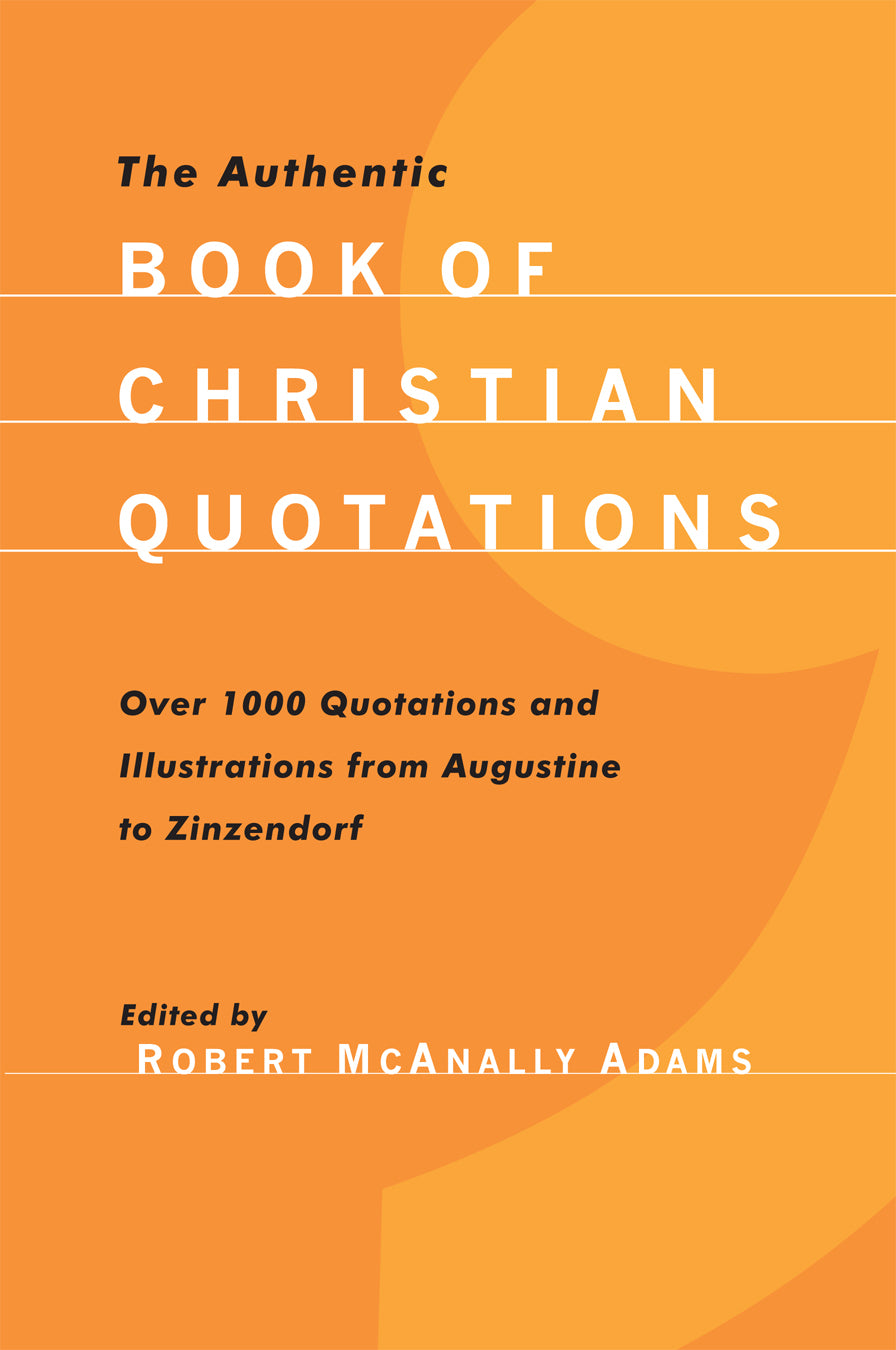 The Authentic Book of Christian Quotations