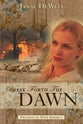 Promises of Hope #01: Break Forth the Dawn