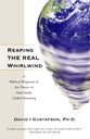 Reaping the Real Whirlwind
