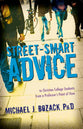 Street-Smart Advice to Christian College Students