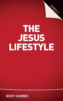 Jesus Lifestyle Series 3 (Guest Manual) (Alpha Course)