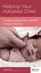 Helping Your Adopted Child (Parenting Mini Books Series)