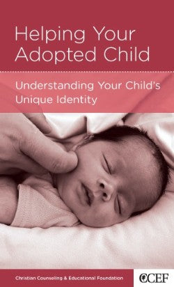 Helping Your Adopted Child (Parenting Mini Books Series)