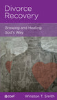 Divorce Recovery - Growing and Healing God's Way (Mini Books For Singles Series)