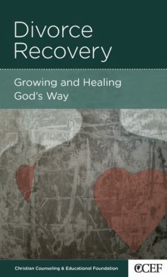 Divorce Recovery - Growing and Healing God's Way (Mini Books For Singles Series)