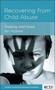 Recovering From Child Abuse (Personal Change Minibooks Series)