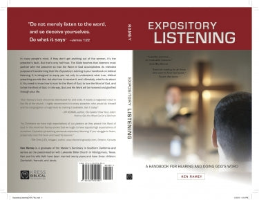 Expository Listening: A Practical Handbook For Hearing And Doing God's Word