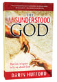 The Misunderstood God