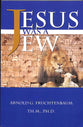 Jesus Was a Jew