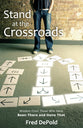 Stand At the Crossroads