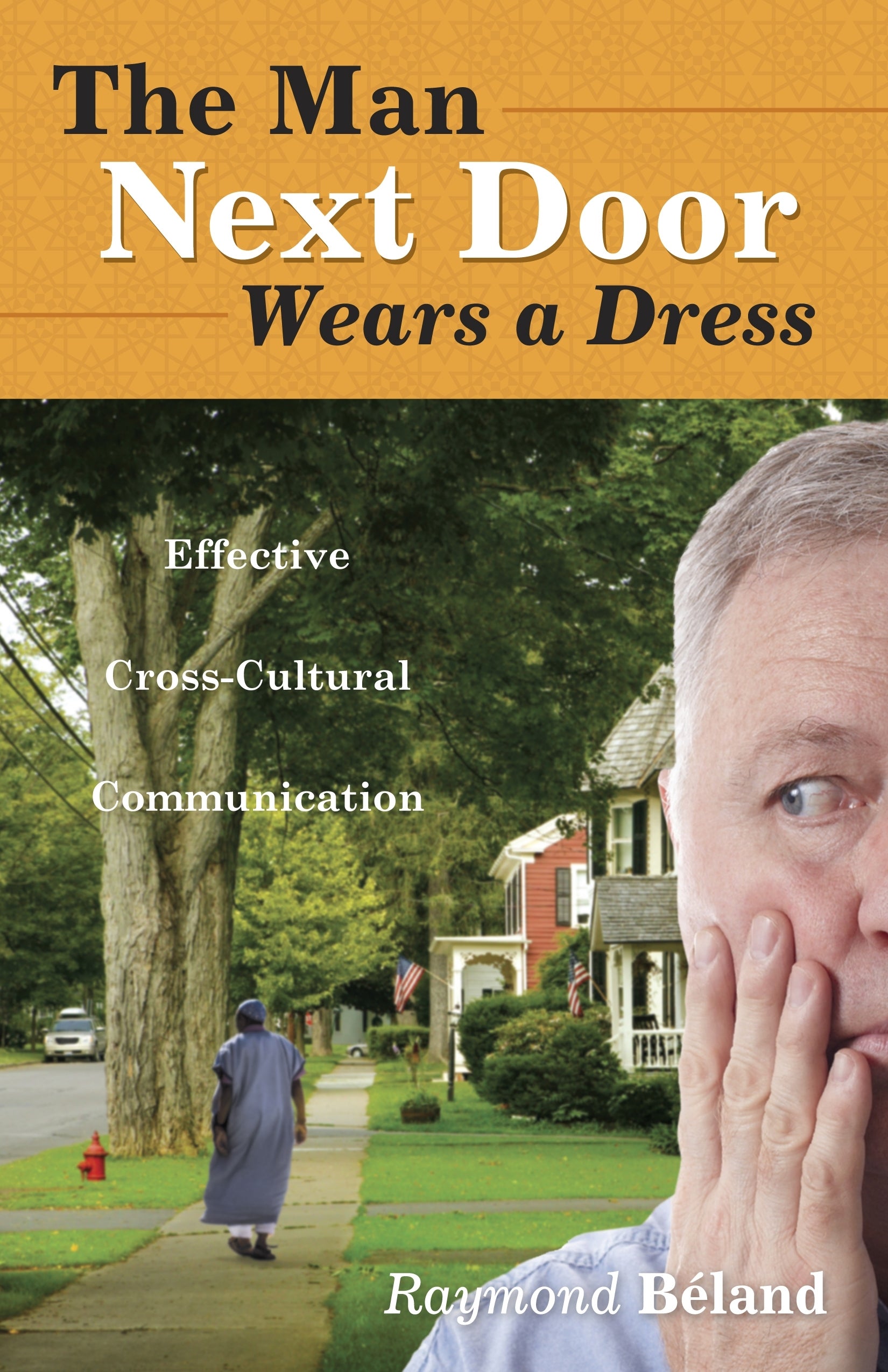 The Man Next Door Wears a Dress