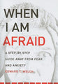 When I Am Afraid