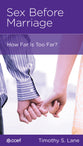 Sex Before Marriage (Mini Books For Singles Series)