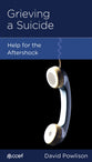 Grieving a Suicide (Personal Change Minibooks Series)