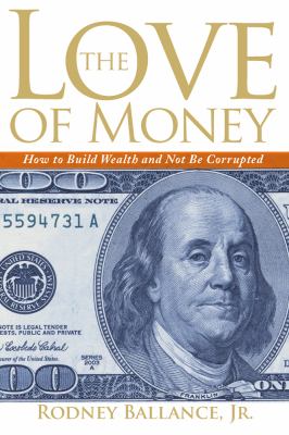 The Love of Money