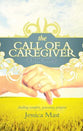 The Call of a Caregiver