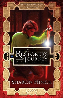 Restorer's Journey (#03 in The Sword Of Lyric Series)